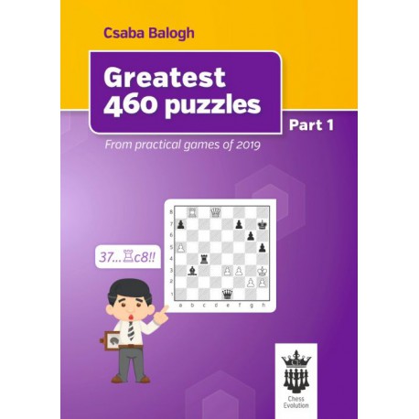 Csaba Balogh - Greatest 460 puzzles (2019 - Part 1)