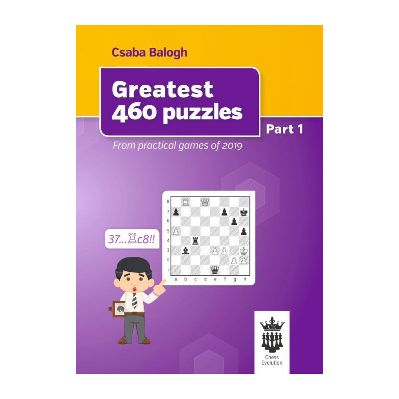 Csaba Balogh - Greatest 460 puzzles (2019 - Part 1)