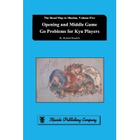 Opening and Middle Game Go Problems for Kyu Players