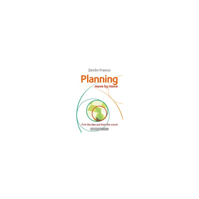 Franco - Planning: Move by Move Franco - Planning: Move by Move