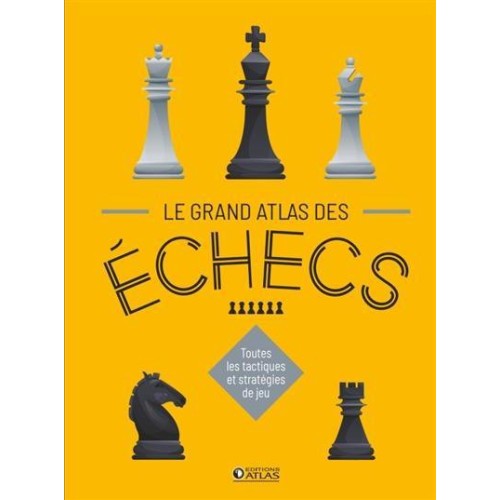 Grand Atlas des échecs