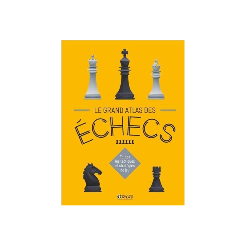 Grand Atlas des échecs