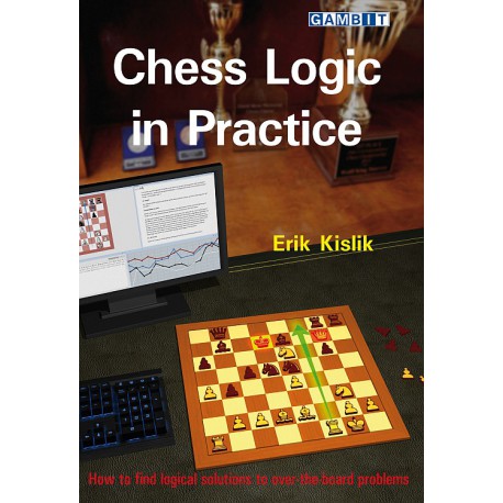 Kislik - Chess logic in practice