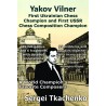 Vilner - First Ukrainian Chess Champion and First USSR Chess Composition Champion