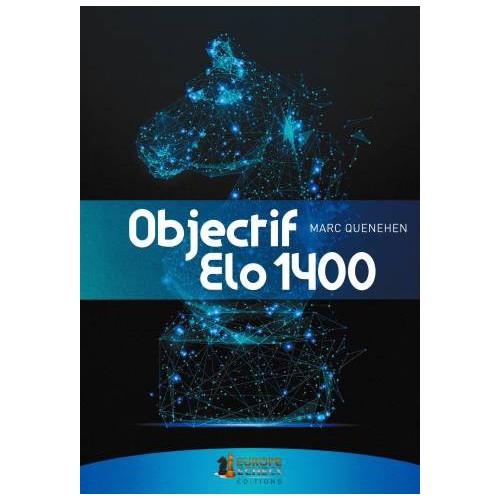 Quenehen - Objectif Elo 1400