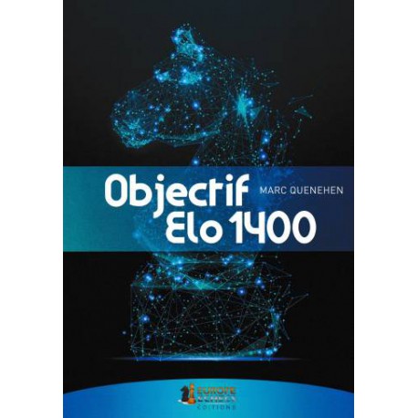 Quenehen - Objectif Elo 1400