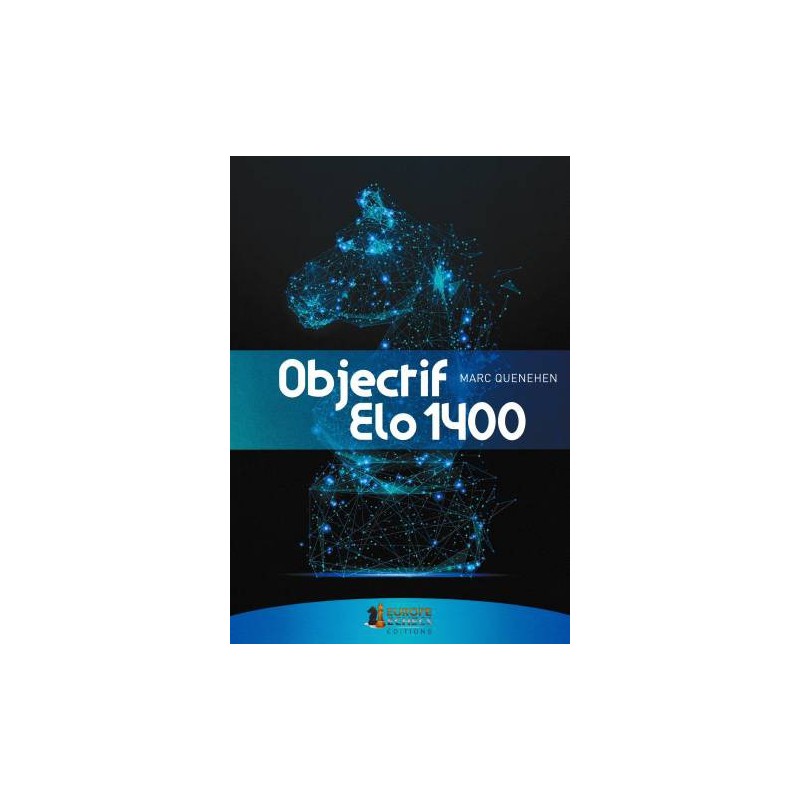 Quenehen - Objectif Elo 1400