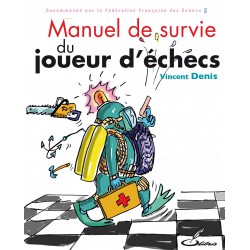 Denis - Manuel de survie du joueur d'échecs