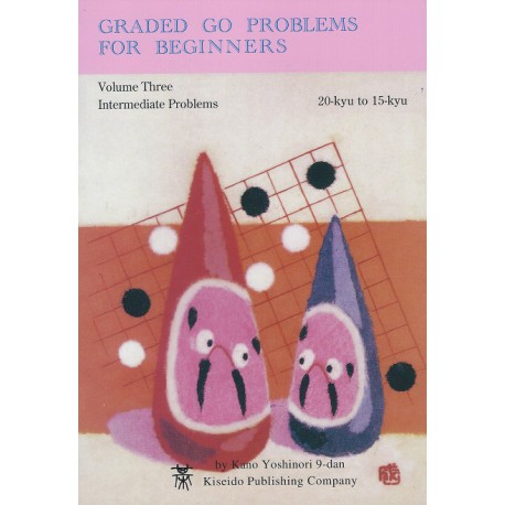 KANO - Graded Go Problems for Beginners vol.3, 199 p.