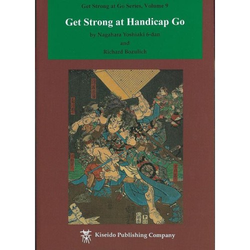 BOZULICH, NAGAHARA - Get strong at Handicap Go, 170 p.