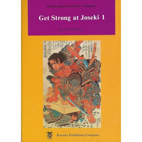 BOZULICH - Get Strong at Joseki vol.1, 173 p.