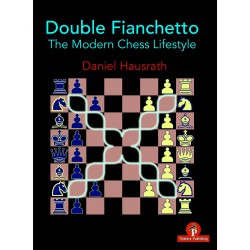 Hausrath – Double Fianchetto – The Modern Chess Lifestyle