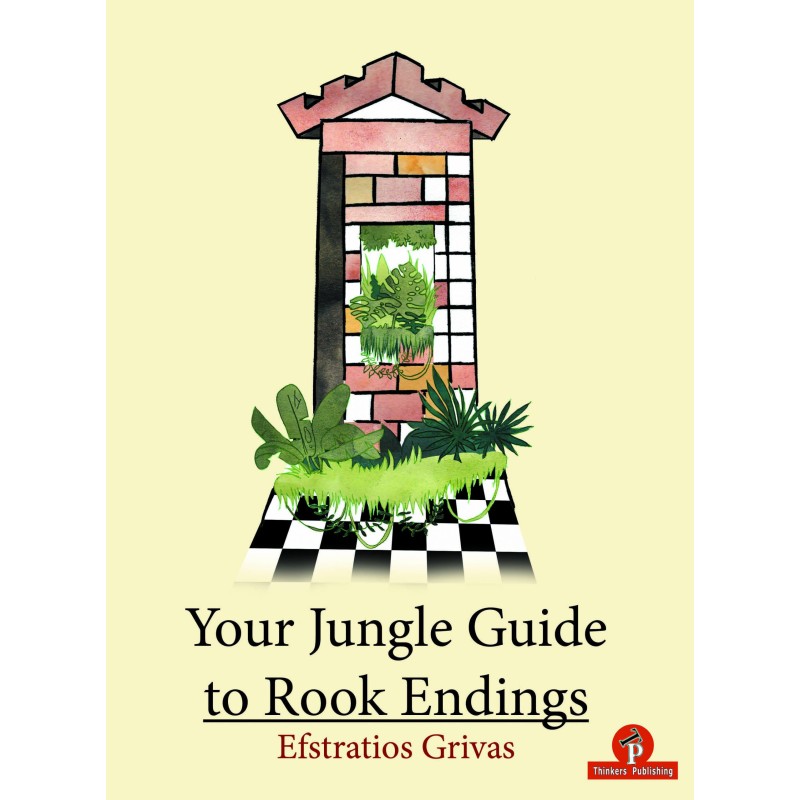 Grivas – Your Jungle Guide to Rook Endings