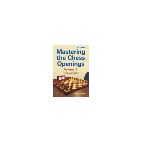 Watson - Mastering the Chess Openings vol. 2