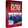 Petrosian & Matanovic - The Match of The Century USSR vs. WORLD