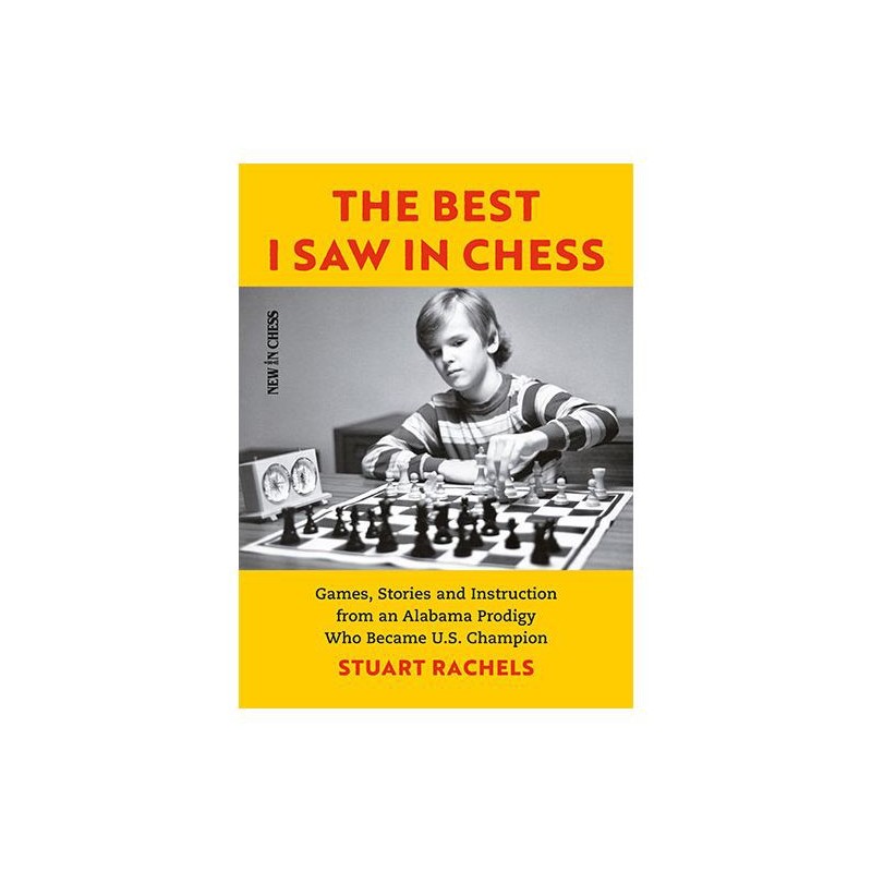 Rachels - The Best I Saw in Chess