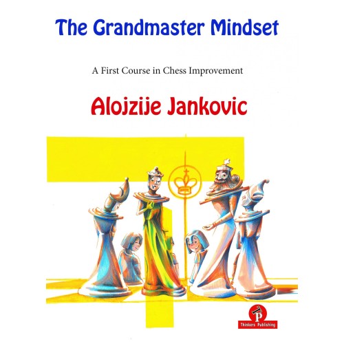 Alojzije Jankovic -The Grandmaster Mindset