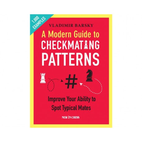Barsky - A Modern Guide to Checkmating Patterns