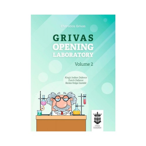 Grivas Opening Laboratory - Volume 2: King's Indian defence, Dutch Defence, Benko-Volga Gambit