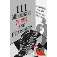 Travkin & Galkin - 111 Middlegame Crimes and Punishments