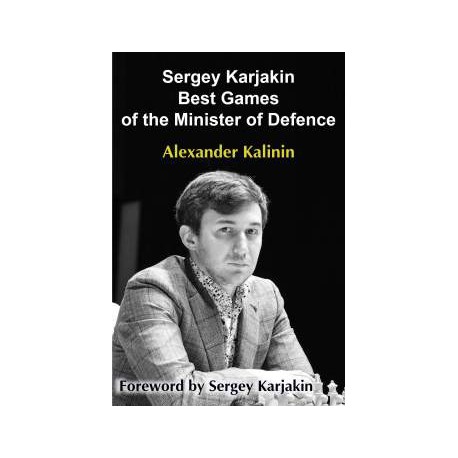 Kalinin - Sergey Karjakin Best Games of the Minister of Defence