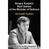 Kalinin - Sergey Karjakin Best Games of the Minister of Defence