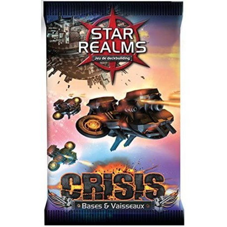 Star Realms - Extension Crisis : Bases et Vaisseaux
