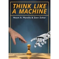 Zohar & Manella  - Think Like a Machine