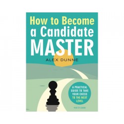 Dunne - How to Become a Candidate Master