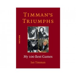 Timman - Timman’s Triumphs: My 100 Best Games (Hard cover)