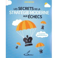 Watson - Les secrets de la stratégie moderne aux échecs