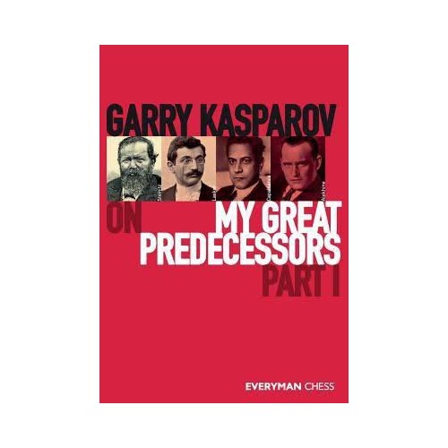 KASPAROV - My Great Predecessors part I