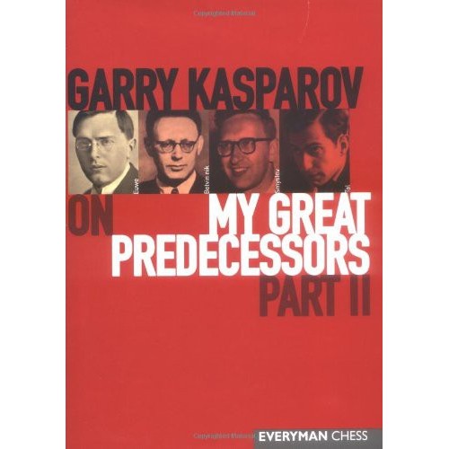 KASPAROV - My Great Predecessors part II (couverture souple)