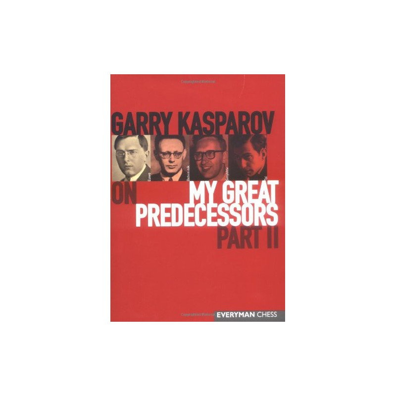 KASPAROV - My Great Predecessors part II (couverture souple)