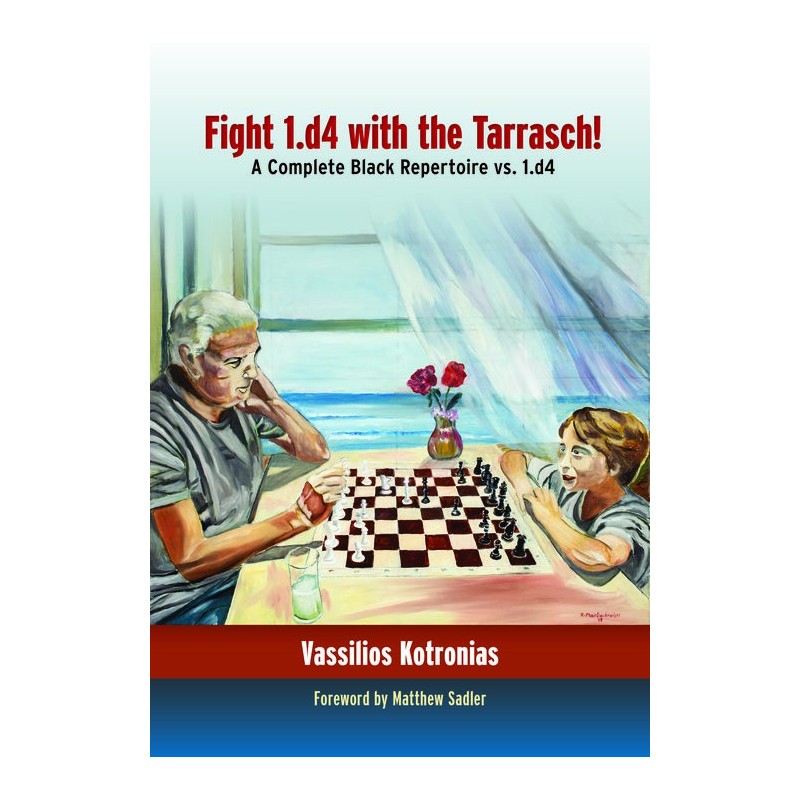 Kotronias Vassilios - Fight 1.d4 with the Tarrasch ! A complete Black Repertoire vs.1.d4