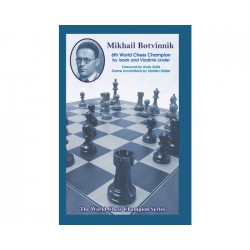 Linder & Linder - Mikhail Botvinnik: Sixth World Chess Champion