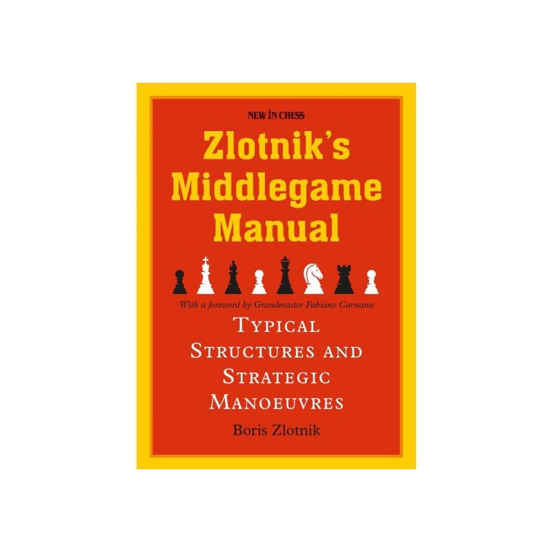 Zlotnik - Zlotnik's Middlegame Manual