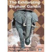 Aabling-Thomsen - The Exhilarating Elephant Gambit