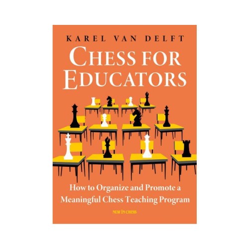 Van Delft - Chess for Educators