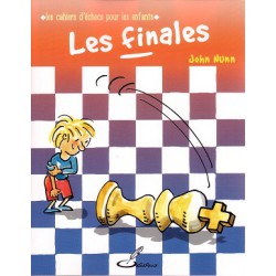 Nunn - Les cahiers d'échecs pour les enfants - Les finales