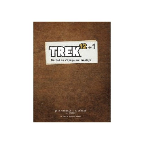 TREK 12+1 - Carnet de voyage en Himalaya