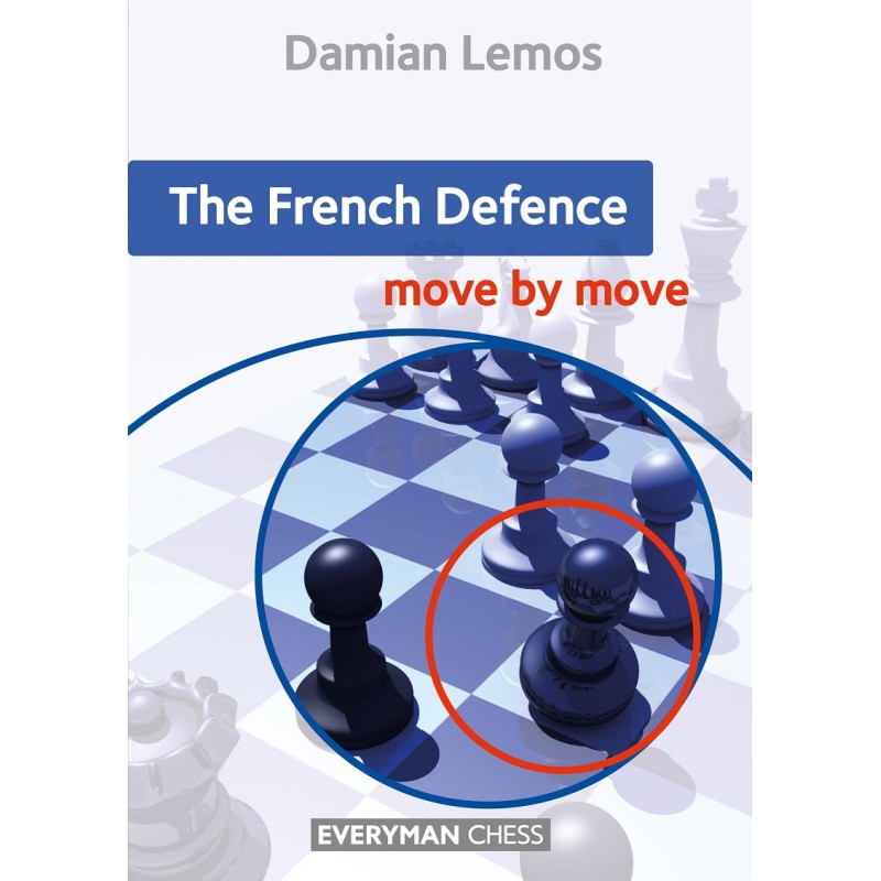 Lemos - French Defence: Move by Move