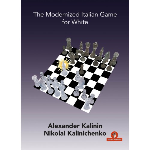 Kalinin & Kalinichenko - Modernized Italian Game for White