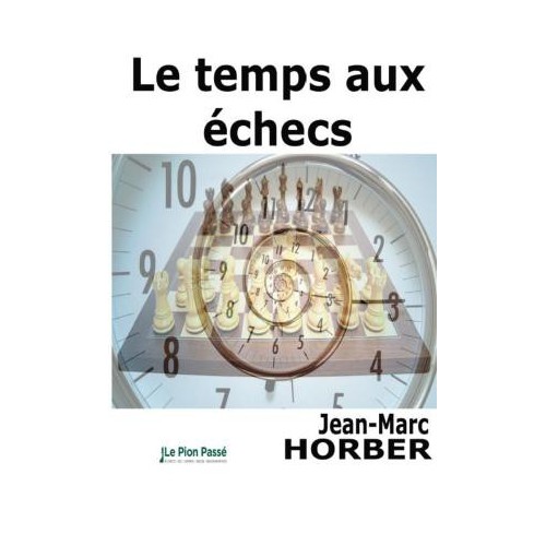 Horber - Le temps aux échecs