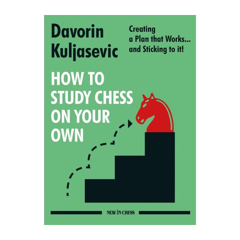 Kuljasevic - How to study chess on your own