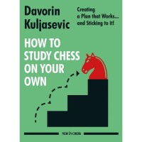 Kuljasevic - How to study chess on your own