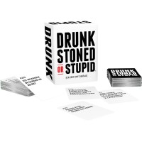 Drunk Stoned or Stupid