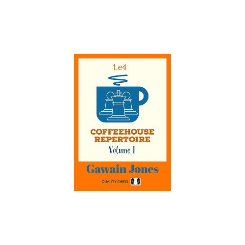 Jones - Coffeehouse Repertoire 1.e4 Volume 1