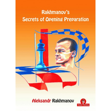 Rakhmanov's Secrets of Opening Preparation