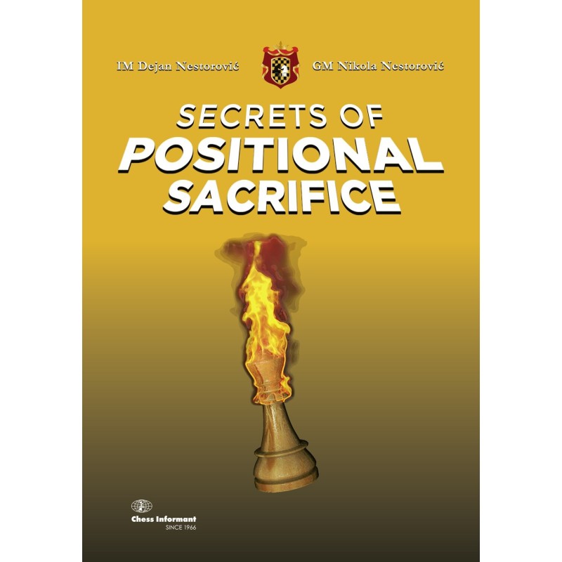 Nestorovic - Secrets Of Positional Sacrifice